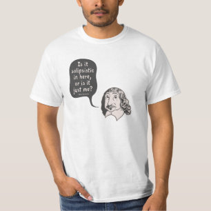 T-shirt Descartes Solipsistic