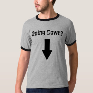T-shirt Descendre ?