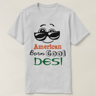 T-shirt "Desi frais soutenu américain "