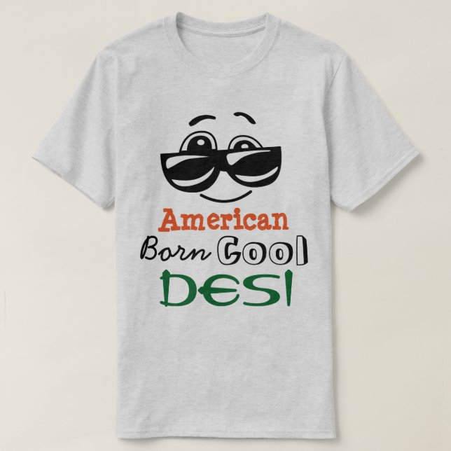 T-shirt "Desi frais soutenu américain " (Design devant)