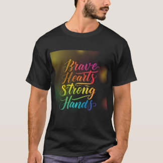 T-Shirt Design : Coeurs courageux Mains fortes