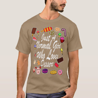 T-shirt Design cool Juste Une Fille Normale Qui Aime Le De