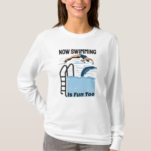 T-shirt Design parfait nageur - Maintenant nager est amusa