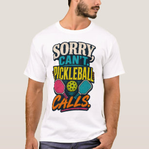 T-shirt Désolé, appels de pickleball rétro sports