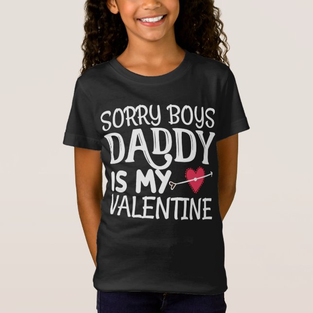 T-Shirt Désolé Boys papa est ma Saint Valentin (Devant)