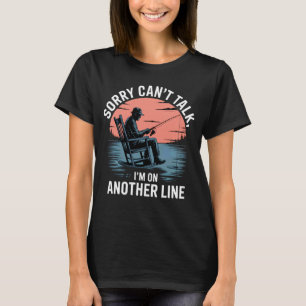 T-shirt Désolé Canu2019t Parler Je Suis Sur Une Autre Lign