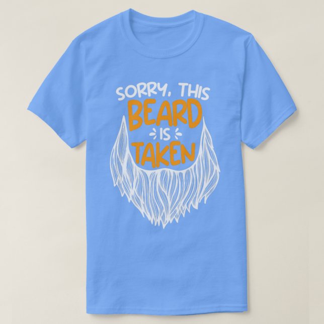 T-shirt Désolé cette barbe a été prise couple Valentines D (Design devant)
