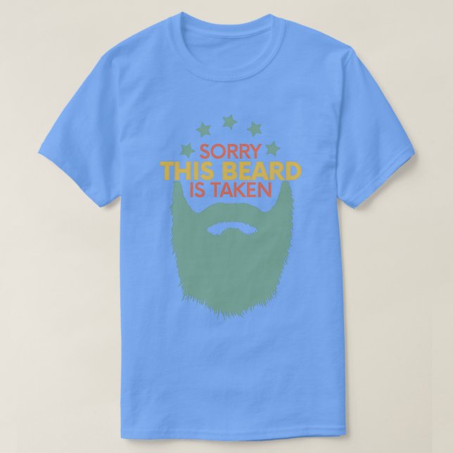 T-shirt Désolé cette barbe est pardonnée pour les barbus 3 (Design devant)