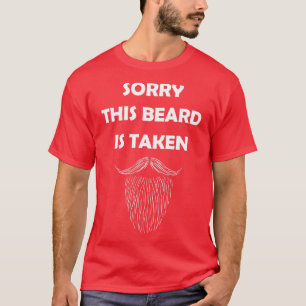 T-shirt Désolé Cette Barbe Est Pris Cadeau De Jour Valenti