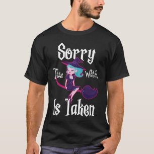 T-shirt Désolé cette sorcière est prise