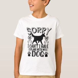T-shirt Désolé D'Avoir Des Plans Avec Mon Citation De Chie