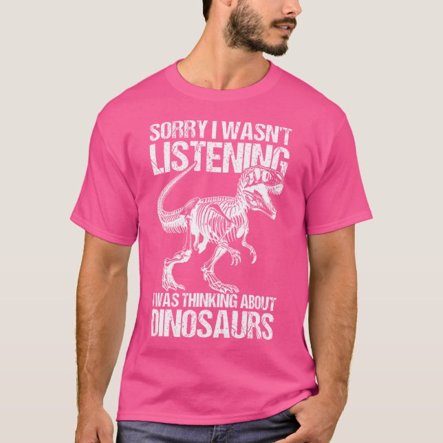 T-shirt Désolé De Ne Pas Avoir Écouté Dino (Devant)