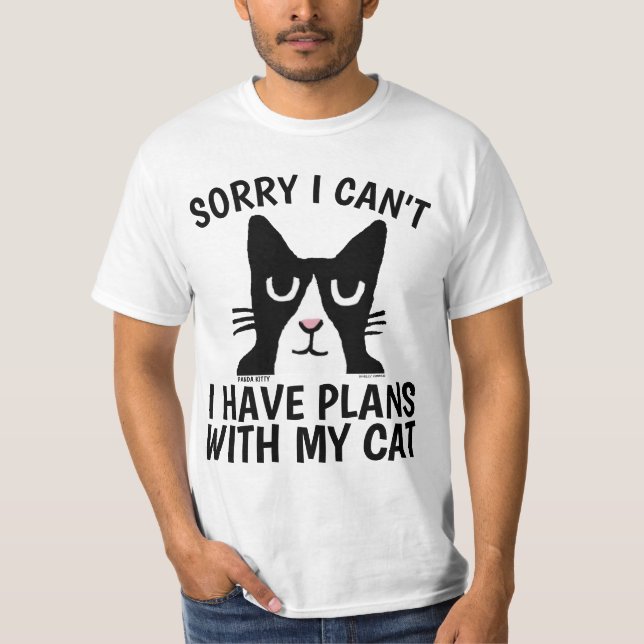 T-shirt DÉSOLÉ DE NE PAS POUVOIR AVOIR DE PLANS. Tuxedo CA (Devant)