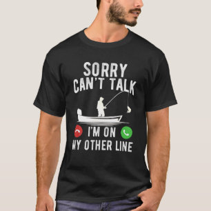 T-shirt Désolé de ne pas pouvoir parler Je suis sur mon au