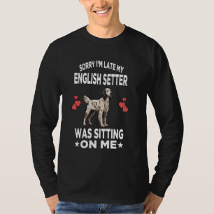 T-shirt Désolé d'être en retard Mon coin anglais était ass