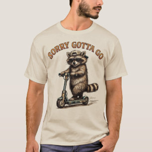 T-shirt Désolé, faut que je parte   Raccoon drôle en scoot