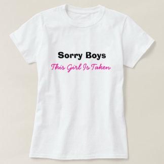 T-shirt Désolé Garçons fille prise drôle Humour rencontre