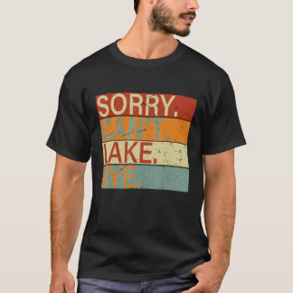 T-shirt Désolé Impossible Lac Au revoir Lac