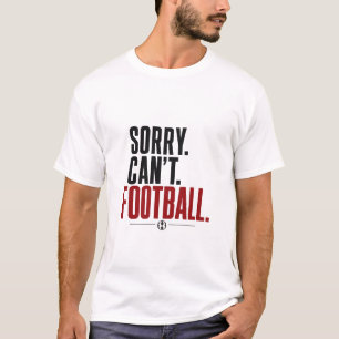 T-shirt Désolé, impossible, typographie de football, t-shi
