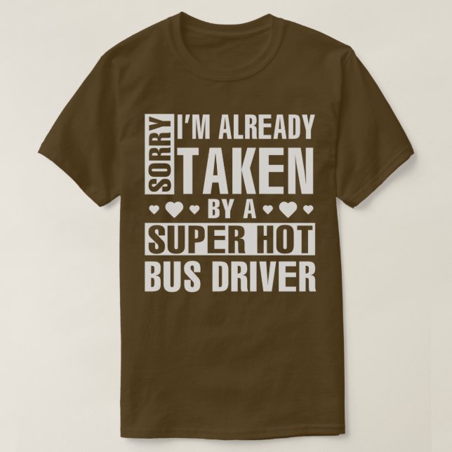 T-shirt Désolé Ix27M Déjà Pris Par Un Super Bus (Design devant)