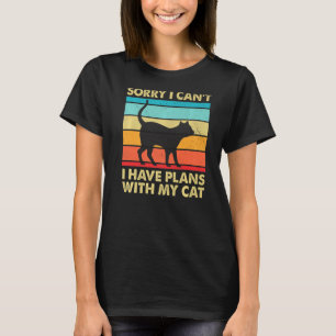 T-shirt Désolé J'Ai Des Plans Avec Mon Cat Cat Lady