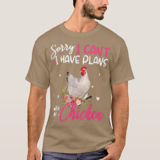 T-shirt Désolé J'Ai Des Plans Avec Mon Poulet Farm Farme