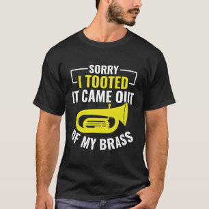T-shirt Désolé J'Ai Toba Player Brass Marching Band