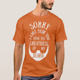 T-shirt Désolé Je Canx27t Vous Entendez Sur La Grandeur De