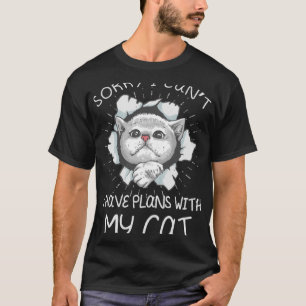 T-shirt Désolé, je ne peux pas avoir de plans avec mon cha