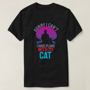 T-shirt Désolé Je Ne Peux Pas Avoir Des Plans Avec Mon Cha