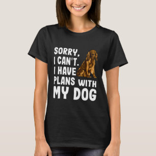 T-shirt Désolé Je Ne Peux Pas Avoir Des Plans Avec Mon Coc