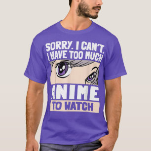 T-shirt Désolé, je ne peux pas avoir trop d'envie de regar