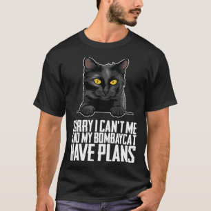T-shirt Désolé, je ne peux pas m'empêcher et mon bombaycat