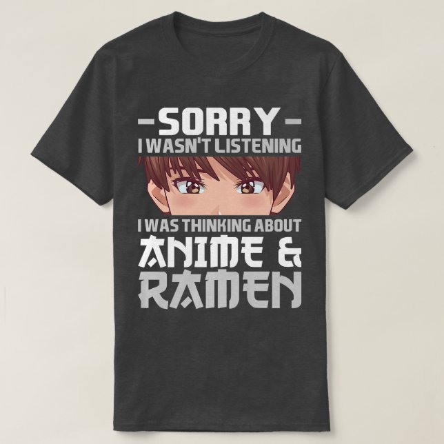 T-shirt Désolé, Je Pensais À Anime & Ramen Anime 283 (Design devant)