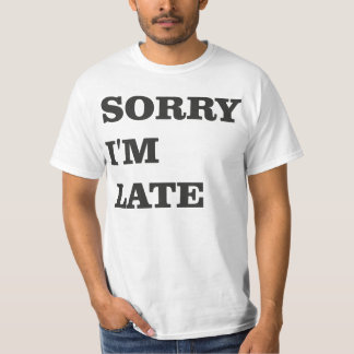 T-shirt Désolé je suis défunte pièce en t