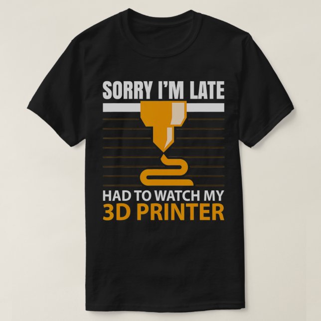 T-shirt Désolé, je suis en retard J'ai dû regarder mon imp (Design devant)