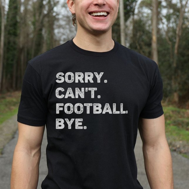 T-shirt Désolé, le football ne peut pas être drôle (Créateur téléchargé)