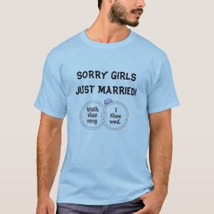 T-SHIRT DÉSOLÉ LES FILLES JUSTE MARIÉES !