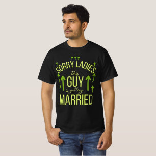 T-shirt désolé mesdames ce gars se marie