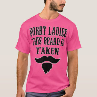T-shirt Désolé Mesdames Cette Barbe Est Prise 1