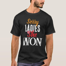 Désolé Mesdames Elle a Gagné Mari Drôle
