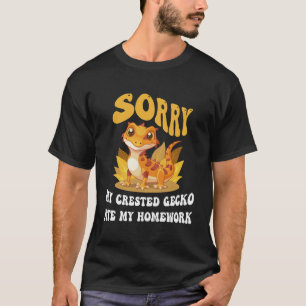 T-shirt désolé mon gecko à crête