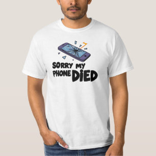 T-shirt Désolé, mon téléphone est mort