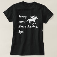 Désolé ne peut pas Cheval Racing Bye, Cheval Racin