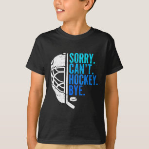 T-shirt Désolé ne peut pas hockey au revoir hockey sur gla