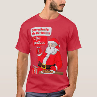 T-shirt Désolé Père Noël Nous N'avons Plus De Lait Profite