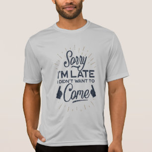 T-shirt Désolé pour le dernier meilleur design Hommes Spor