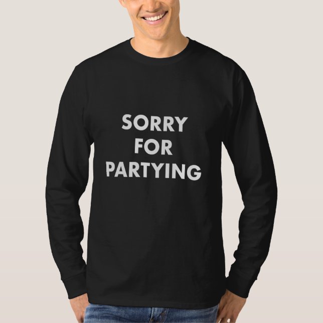 T-shirt Désolé Pour Le Partypage 1 (Devant)