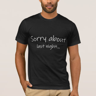 T-shirt Désolé pour le tee-shirt pour hommes de la nuit de