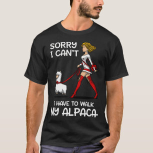 T-shirt Désolée je ne peux pas je dois promener mon alpaga